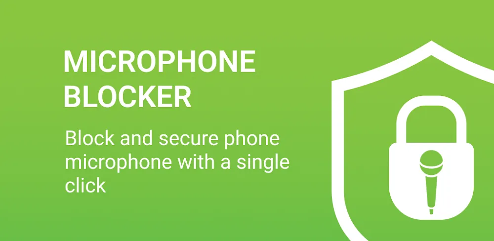 Microphone Blocker - Anti Spy