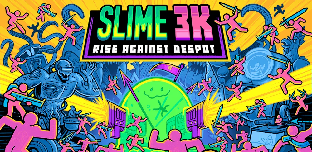 Slime 3K: Rise Against Despot