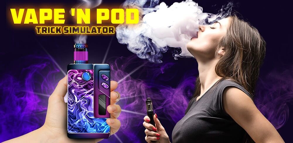 Vape 'N Pod Trick Simulator