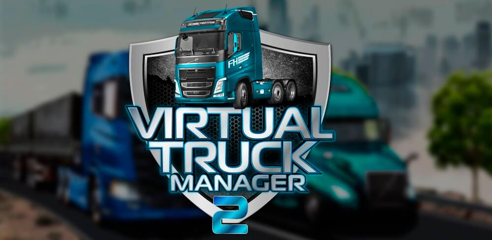 Virtual Truck Manager 2 Tycoon