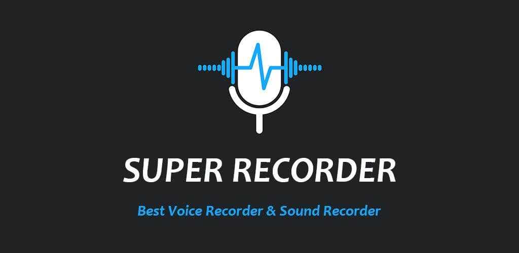 Super Recorder