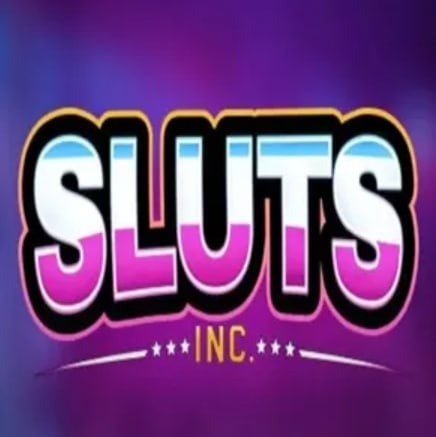 Sluts Inc