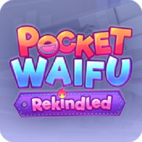 Pocket Waifu Rekindled